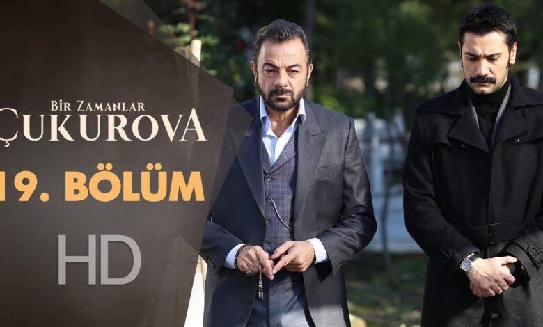 Bir Zamanlar Çukurova 19. Bölüm Fragmanı