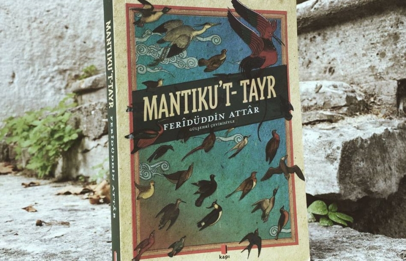 Mantıku’t Tayr (Kuş Dili) Oku “Kuşların Dilinden Nefis Terbiyesi”