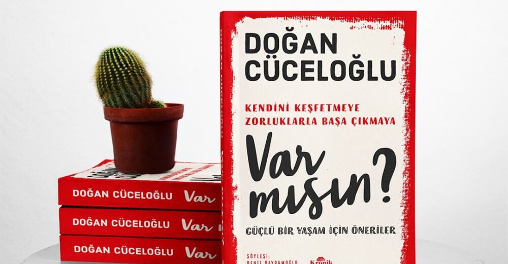 Doğan Cüceloğlu - Var Mısın?