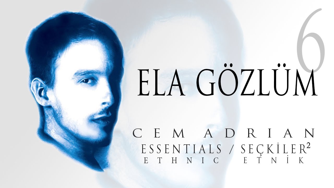 ela gözlüm - cem adrian