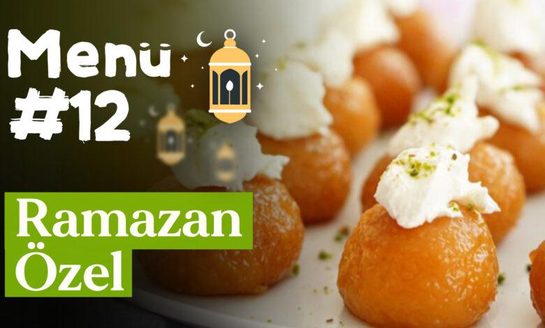 Ramazan 12. Gün İftar Menüsü