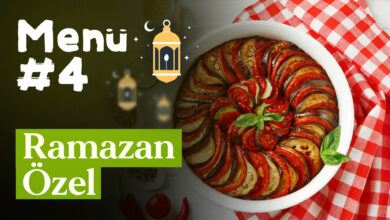 Ramazan 4. Gün İftar Menüsü