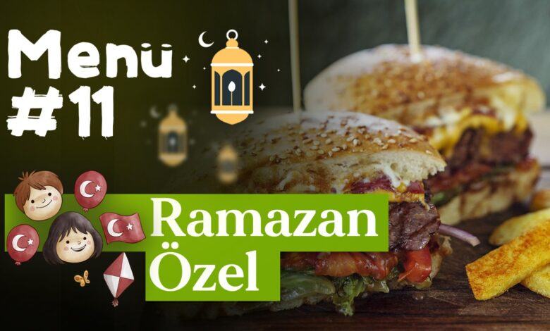 Ramazan 11. Gün İftar Menüsü