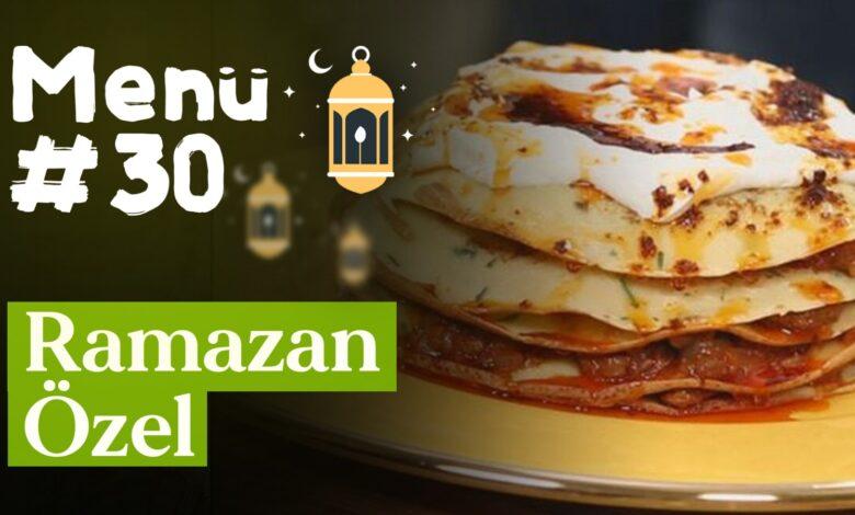 Ramazan 30. Gün İftar Menüsü