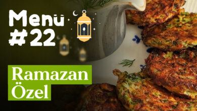 Ramazan 22. Gün İftar Menüsü