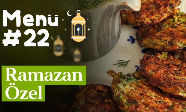 Ramazan 22. Gün İftar Menüsü