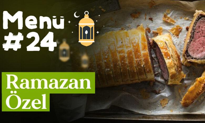 Ramazan 24. Gün İftar Menüsü