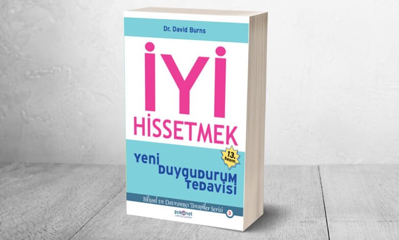 Dr. David Burns - İyi Hissetmek