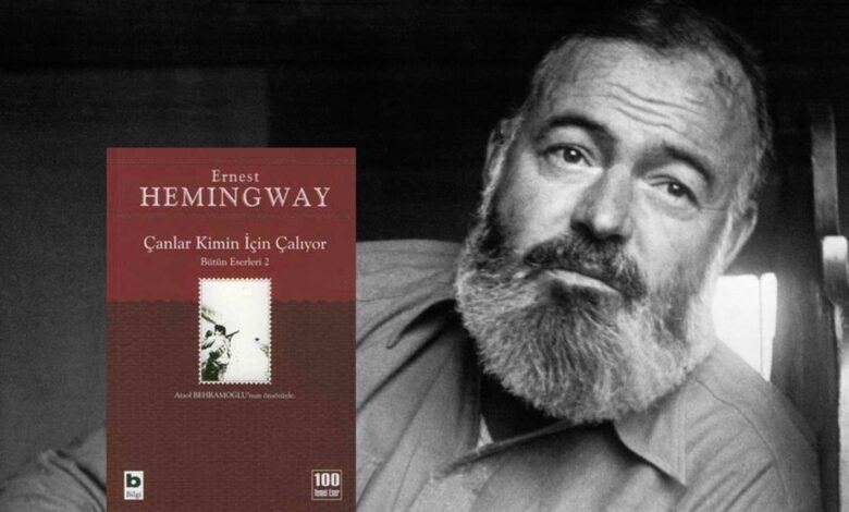 Ernest Hemingway - Çanlar Kimin İçin Çalıyor