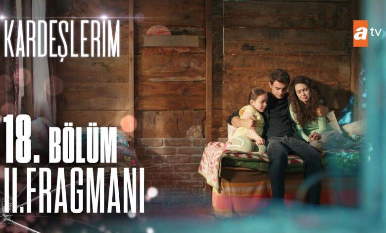 Kardeşlerim 18. Bölüm 2. Fragmanı